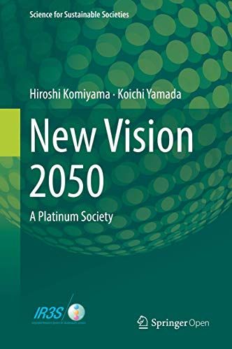 New Vision 2050: A Platinum Society (Science for Sustainable Societies) (English Edition) 1st ed.