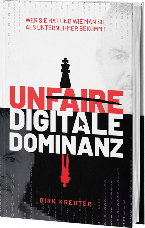Unfaire digitale Dominanz von  Dirk Kreuter