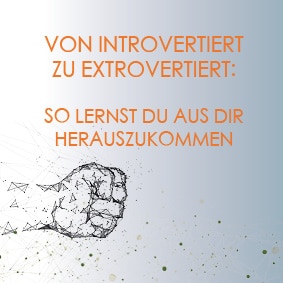 E-Book: Von Introvertiert zu Extrovertiert